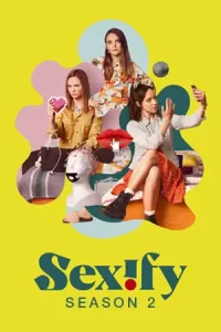 Sexify Season 2 ( 2023 ) เซ็กซิฟาย