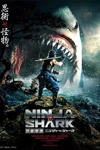 Ninja vs Shark (2023) นินจา ปะทะ ฉลาม