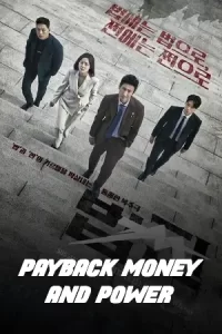 Payback Money and Power (2023) เล่ห์แค้น เงินและอำนาจ