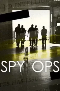 Spy Ops (2023) ปฏิบัติการลับลวงพราง