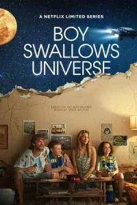 Boy Swallows Universe เด็กชายปะทะจักรวาล (2024)