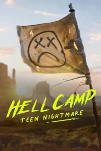 Hell Camp Teen Nightmare (2023)